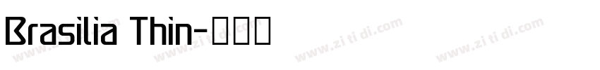 Brasilia Thin字体转换